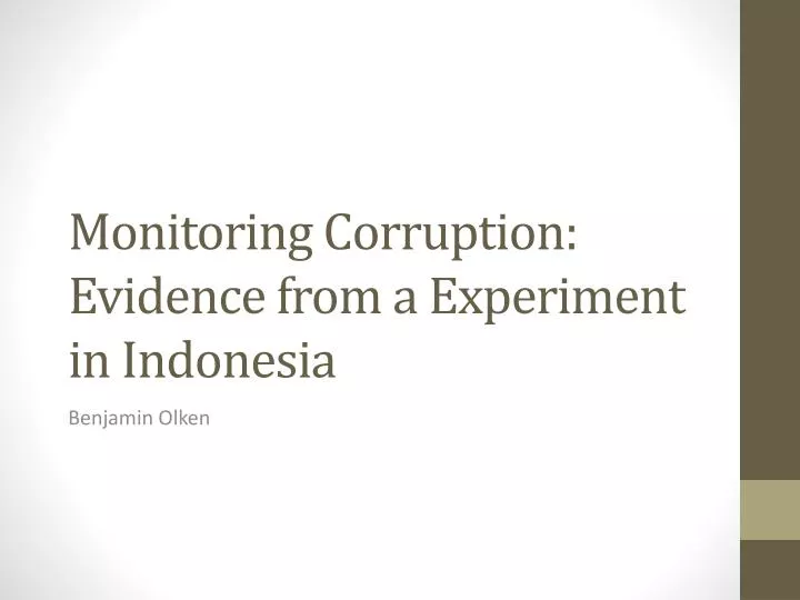 monitoring corruption evidence from a experiment in indonesia