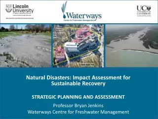 Natural Disasters: Impact Assessment for Sustainable Recovery STRATEGIC PLANNING AND ASSESSMENT