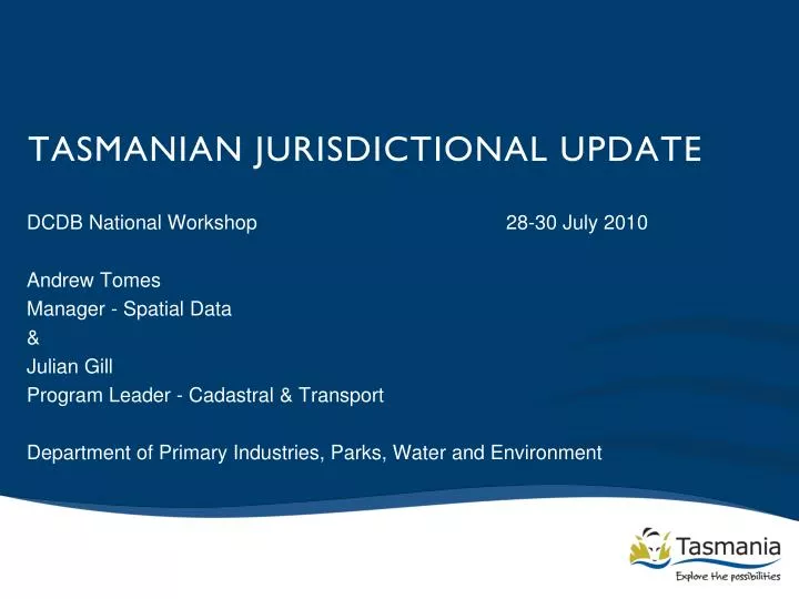 tasmanian jurisdictional update