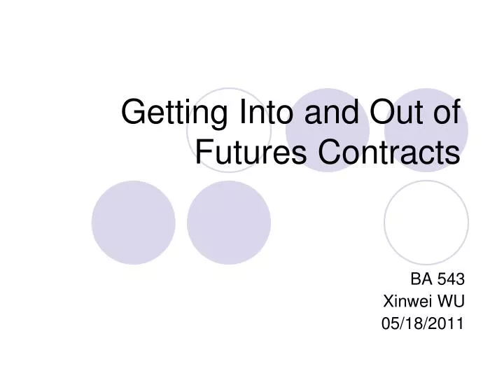 getting into and out of futures contracts