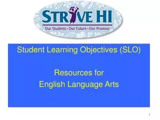 Student Learning Objectives (SLO) Resources for English Language Arts