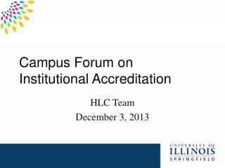 Campus Forum on Institutional Accreditation