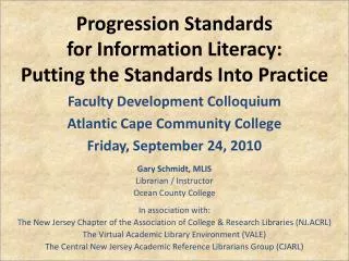 Progression Standards for Information Literacy: Putting the Standards Into Practice