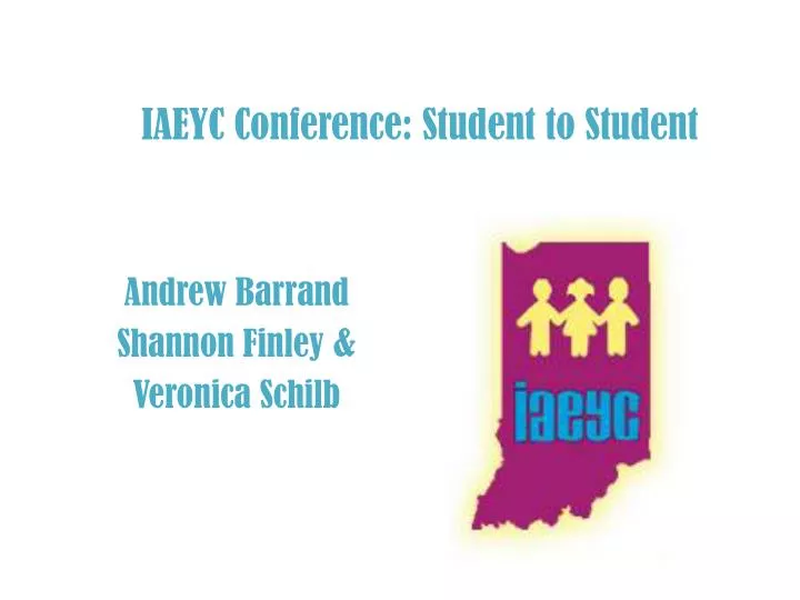iaeyc conference student to student