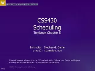 CSS430 Scheduling Textbook Chapter 5