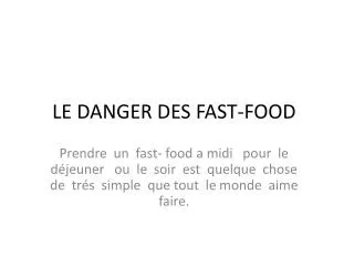 le danger des fast food