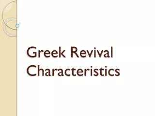 Greek Revival Characteristics