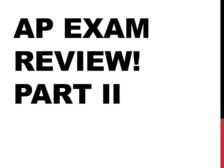 ap exam review part ii
