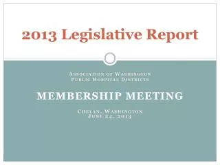 2013 Legislative Report