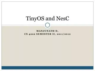 TinyOS and NesC