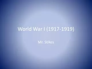 World War I (1917-1919)