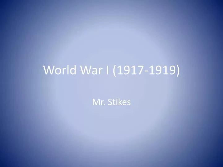 world war i 1917 1919