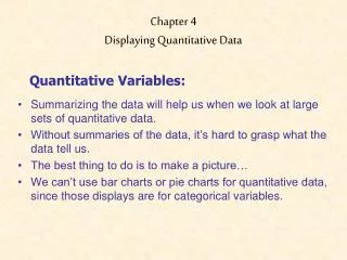 Chapter 4 Displaying Quantitative Data