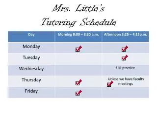 Mrs. Little’s Tutoring Schedule