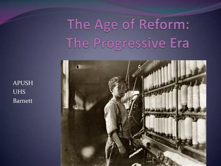 the age of reform the progressive era