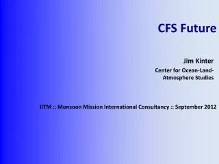 CFS Future