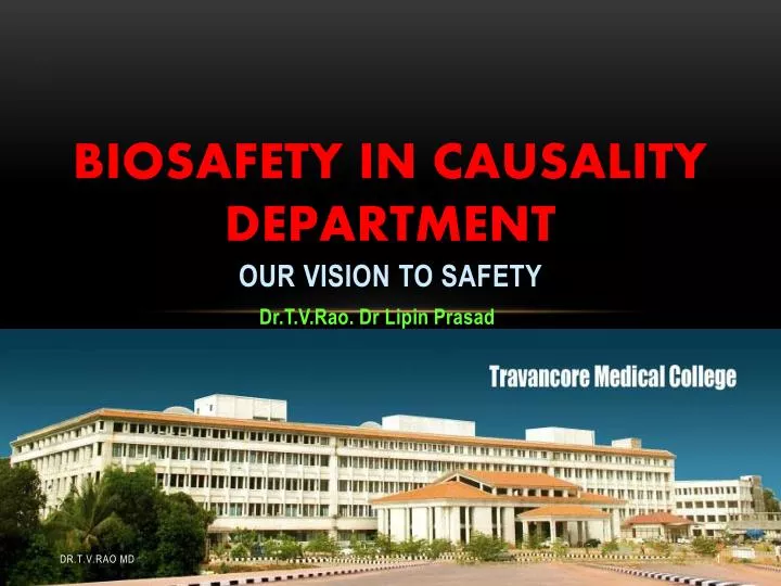 biosafety in causality department our vision to safety