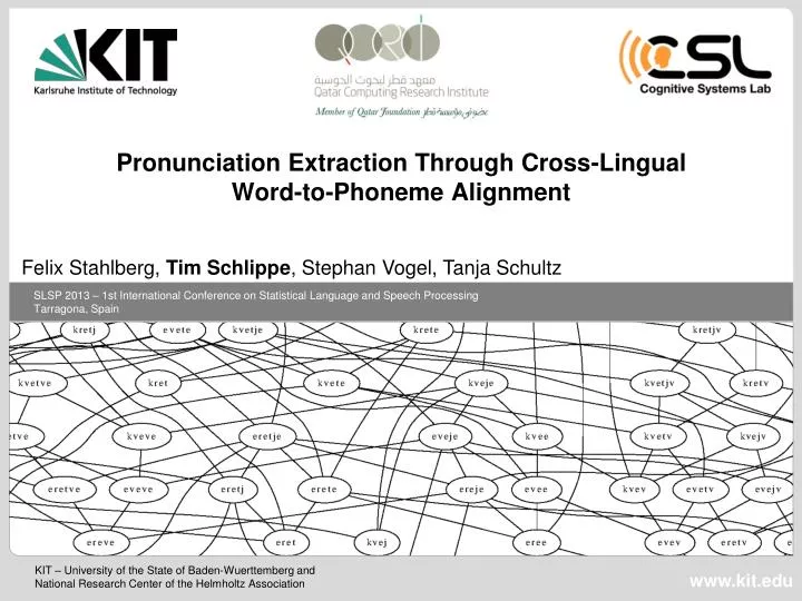 pronunciation extraction through cross lingual word to phoneme alignment
