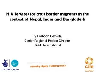 HIV Services for cross border migrants in the context of Nepal, India and Bangladesh