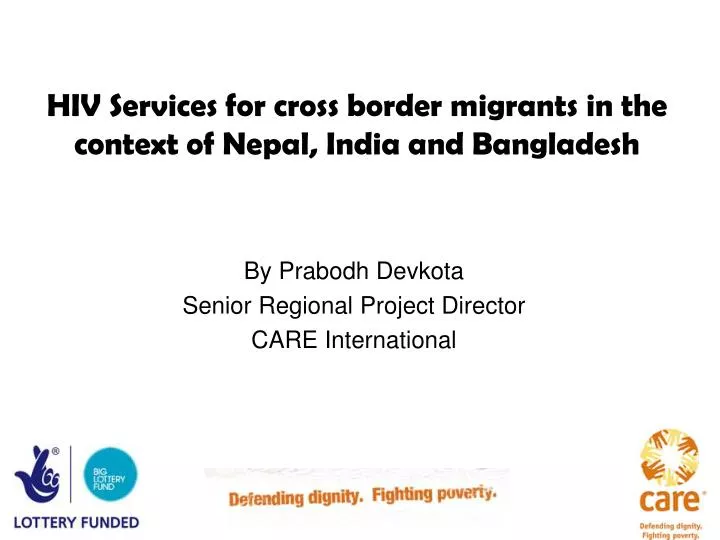 hiv services for cross border migrants in the context of nepal india and bangladesh