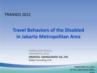 Travel Behaviors of the Disabled in Jakarta Metropolitan Area