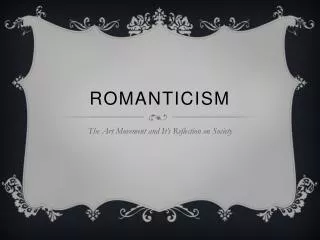 ROMANTICISM