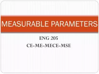 MEASURABLE PARAMETERS