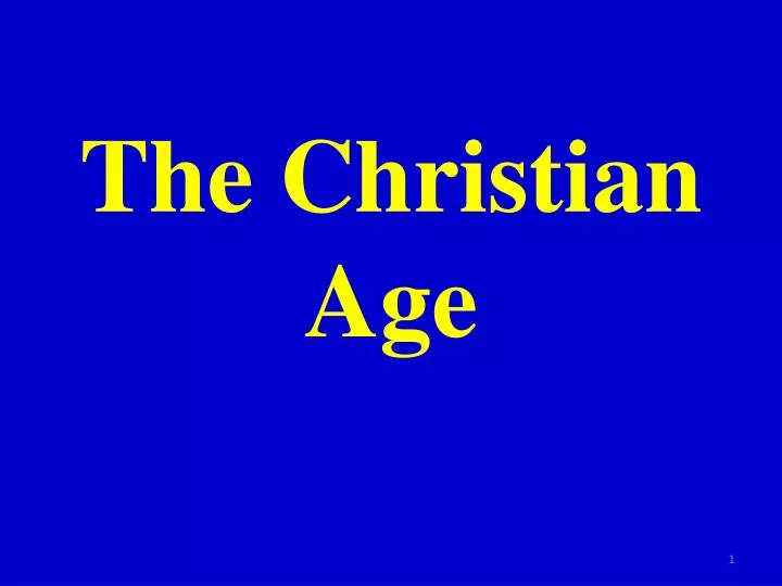 the christian age