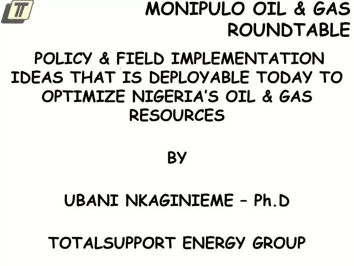 monipulo oil gas roundtable