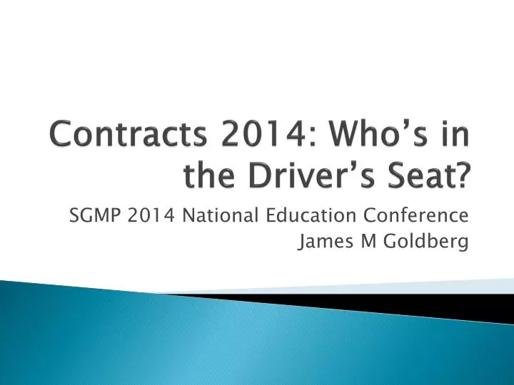 contracts 2014 who s in the driver s seat