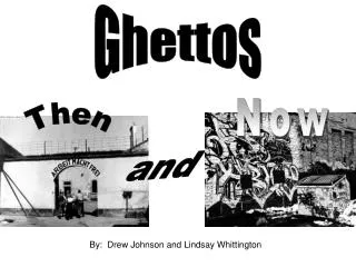 Ghettos