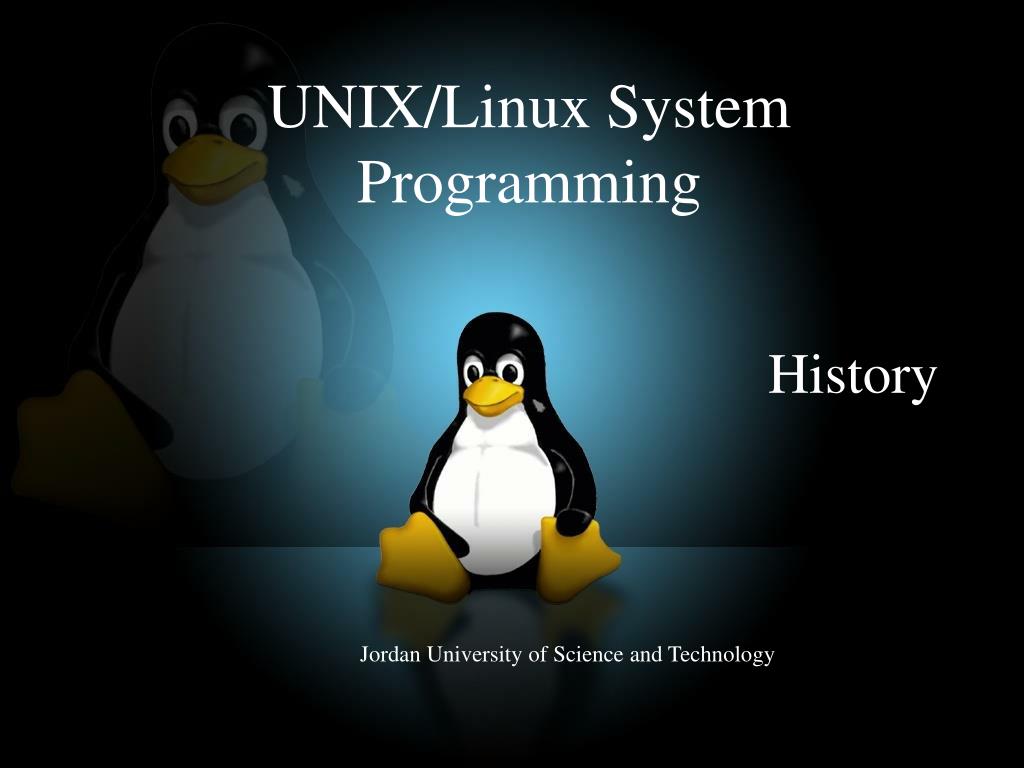 PPT - UNIX/Linux System Programming PowerPoint Presentation, free ...