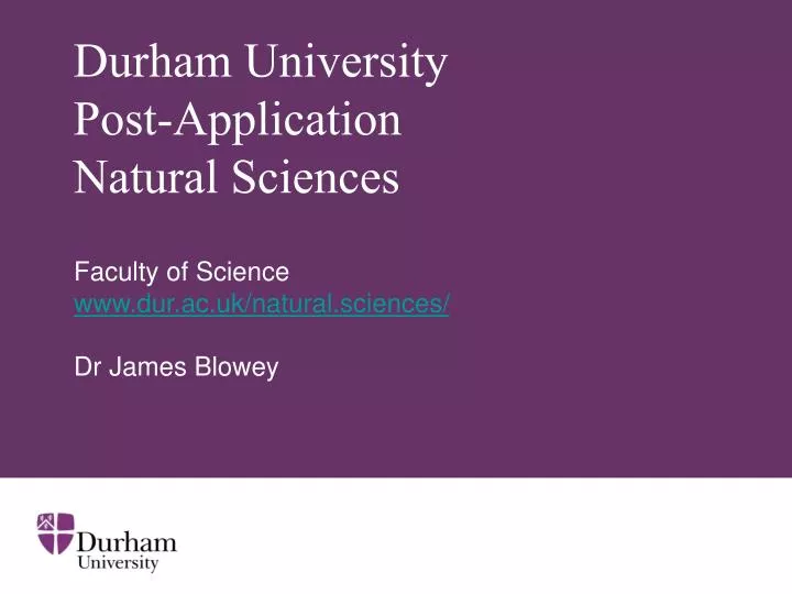 durham university post application natural sciences