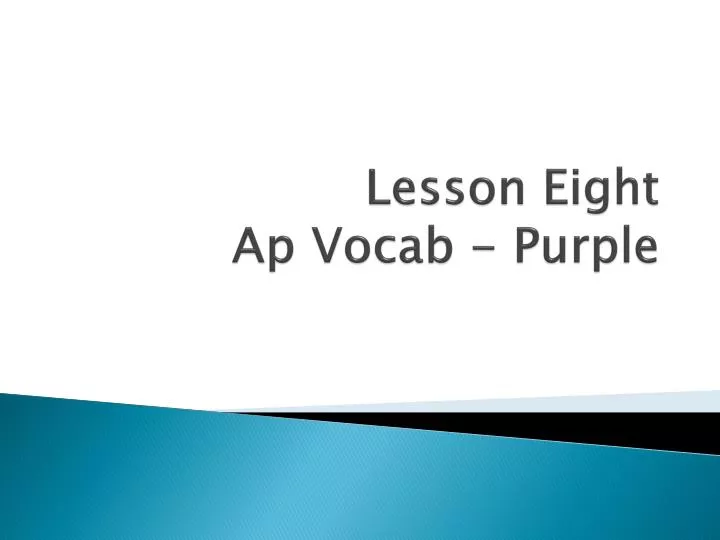 lesson eight ap vocab purple