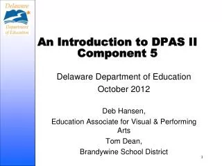 An Introduction to DPAS II Component 5