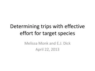 Determining trips with effective effort for target species