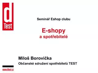 Seminář Eshop clubu E- shopy a spotřebitelé