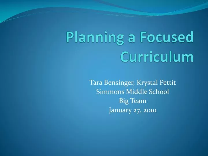 planning a focused curriculum