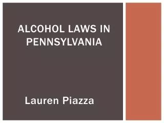 Alcohol LAWS In Pennsylvania