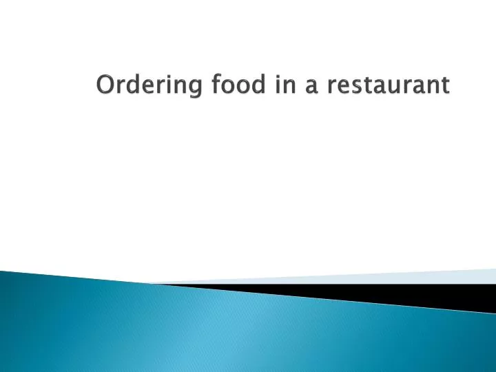 ordering food in a restaurant