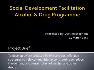 Social Development Facilitation Alcohol &amp; Drug Programme
