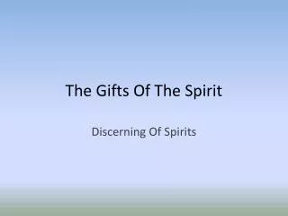 The Gifts Of The Spirit