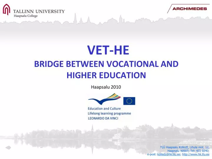 vet he bridge between vocational and higher education