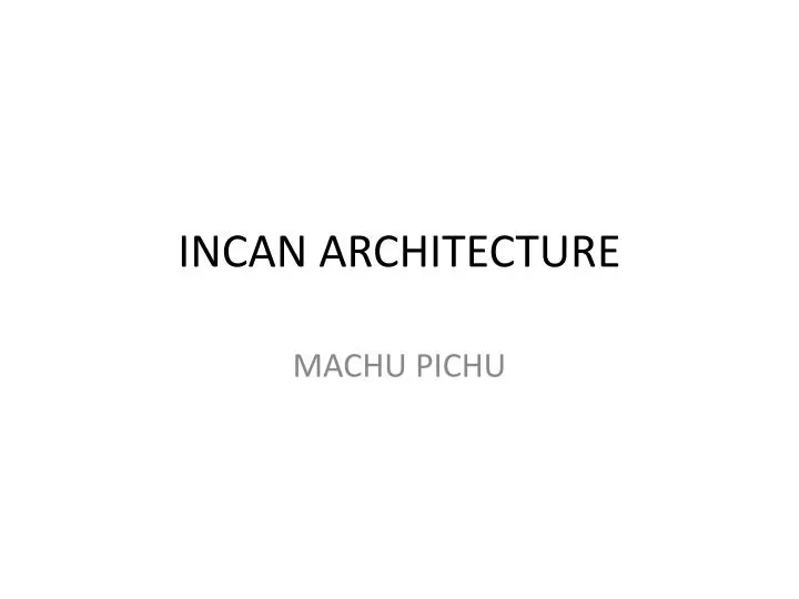 incan architecture