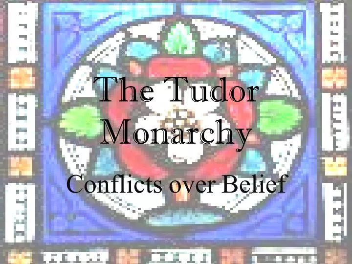 the tudor monarchy