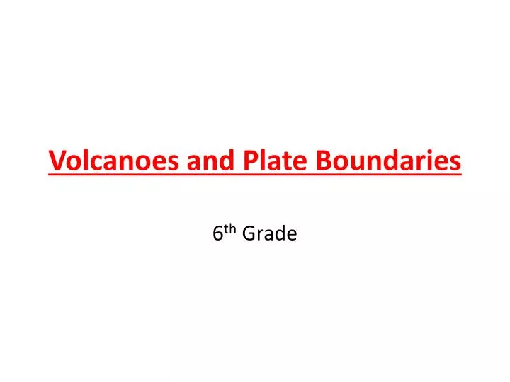 volcanoes and plate boundaries