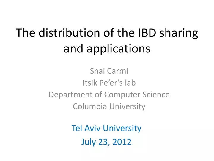 the distribution of the ibd sharing and applications