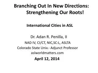 Branching Out In New Directions: Strengthening Our Roots!