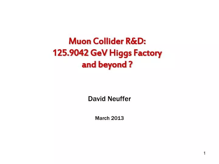 muon collider r d 125 9042 gev higgs factory and beyond