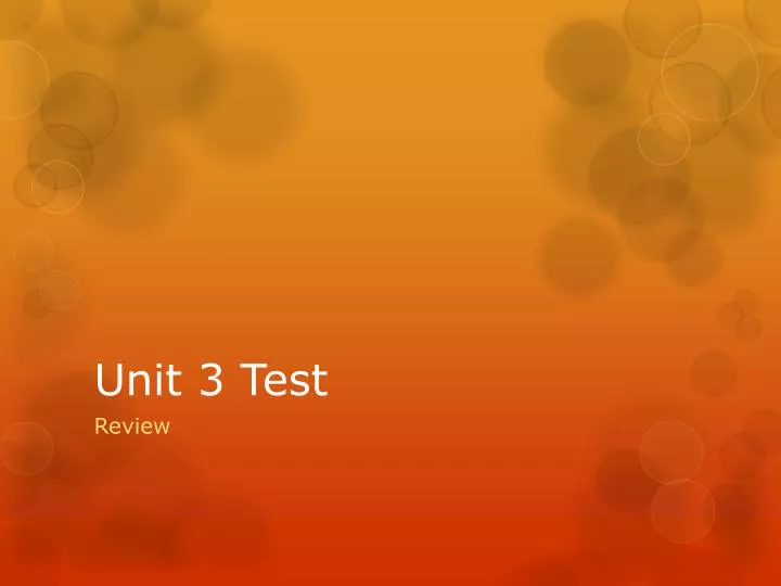 unit 3 test